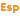 Esp